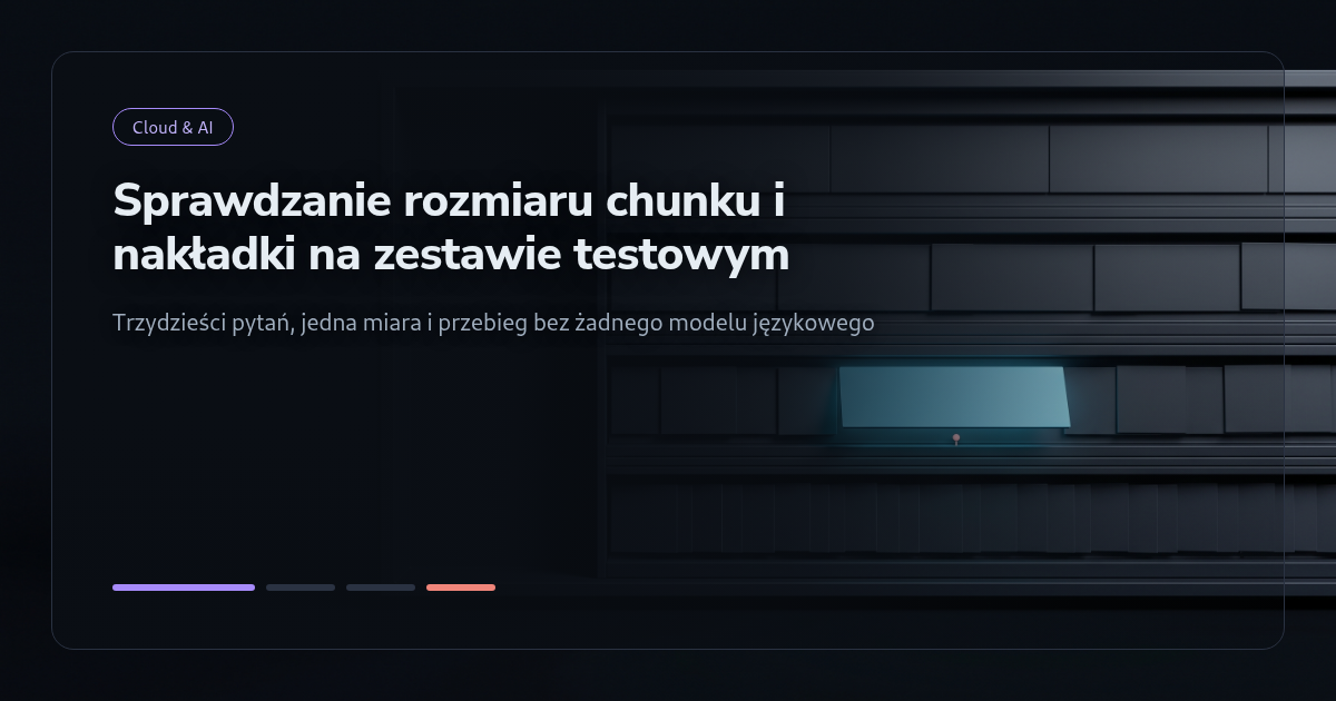 Tutorial: Sprawdzanie rozmiaru chunku i nakładki na zestawie testowym