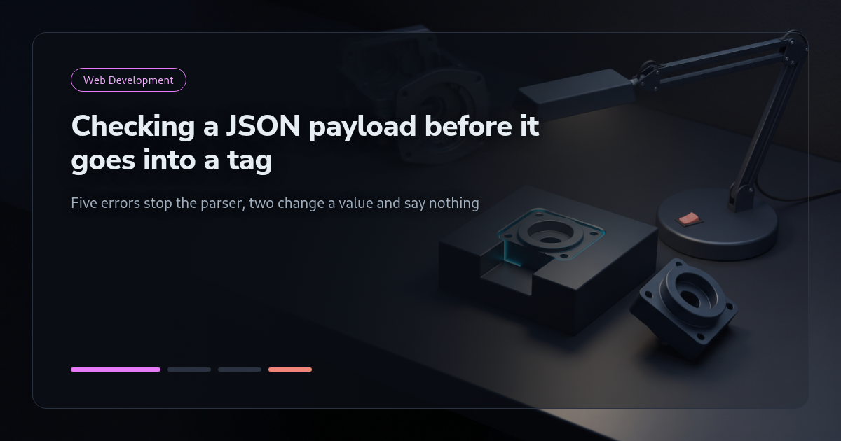 Tutorial: Checking a JSON Payload Before It Goes Into a Tag