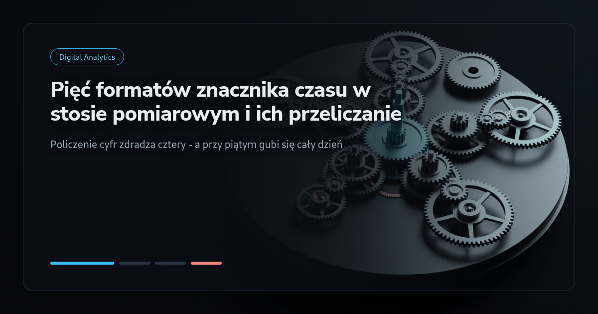 Tutorial: Pięć formatów znacznika czasu w stosie pomiarowym i ich przeliczanie