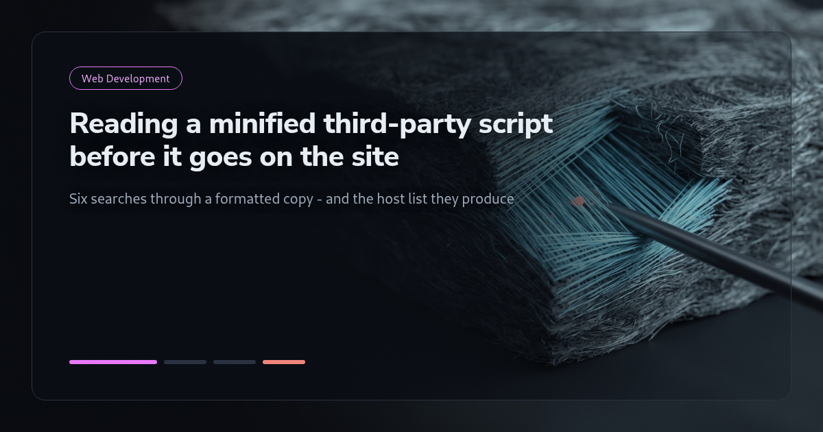 Tutorial: Reading a Minified Third-Party Script Before It Goes on the Site