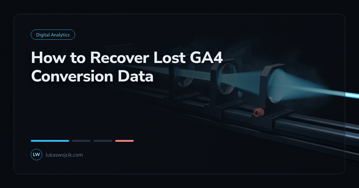 How to Recover Lost GA4 Conversion Data