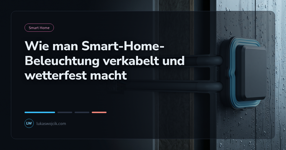 Wie man Smart-Home-Beleuchtung verkabelt und wetterfest macht