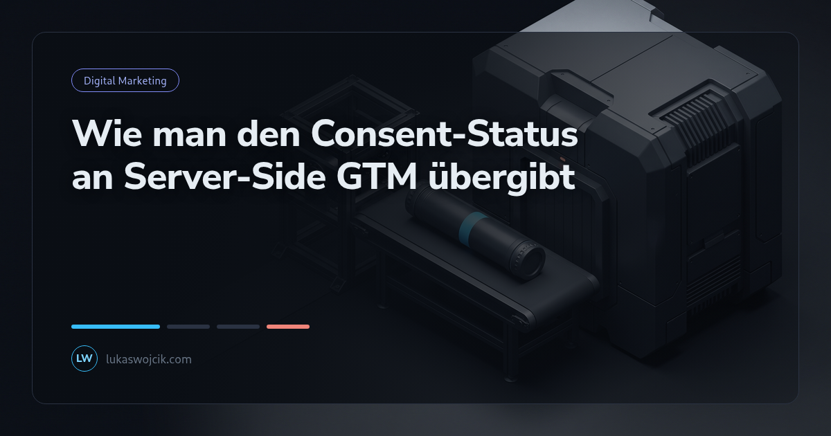 Wie man den Consent-Status an Server-Side GTM übergibt