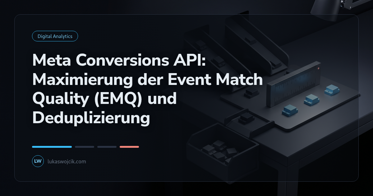 Meta Conversions API: Maximierung der Event Match Quality (EMQ) und Deduplizierung