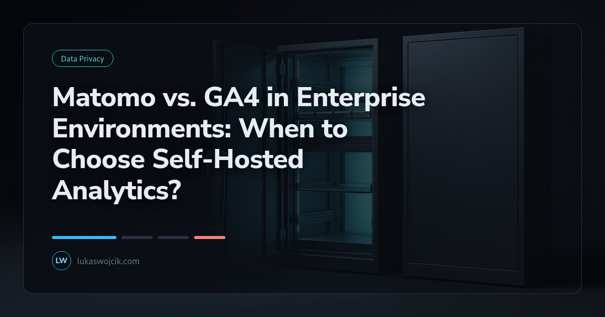 Matomo vs. GA4 in Enterprise Environments: When to Choose Self-Hosted Analytics?
