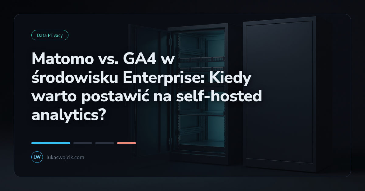 Matomo vs. GA4 w środowisku Enterprise: Kiedy warto postawić na self-hosted analytics?