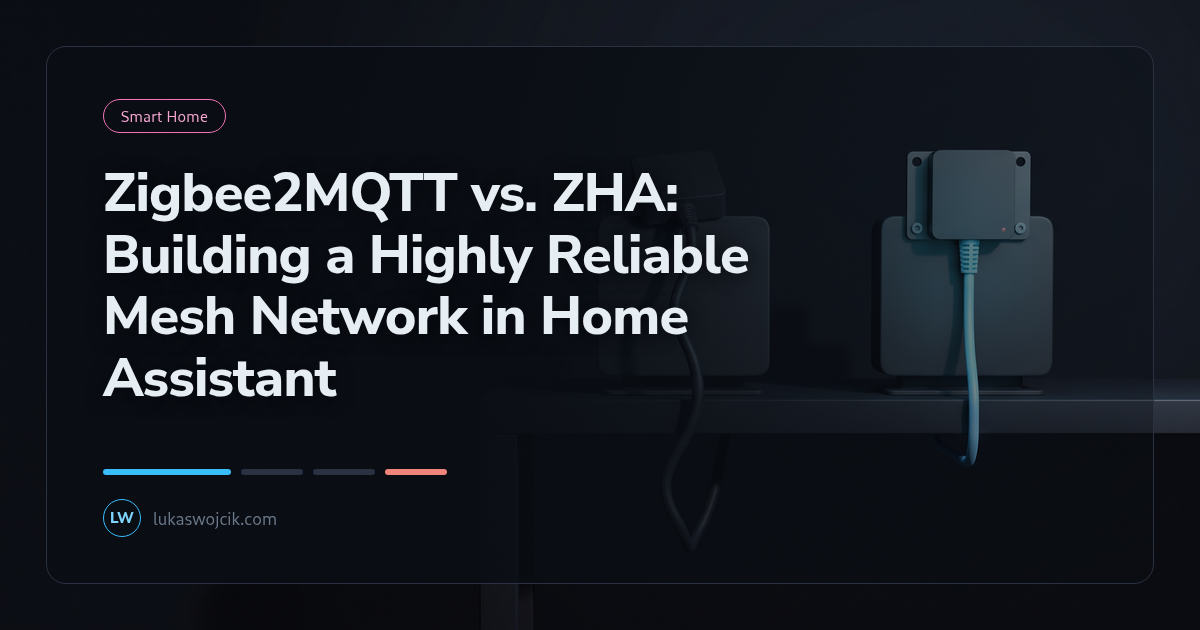 Zigbee2MQTT vs. ZHA: Building a Highly Reliable Mesh Network in Home Assistant