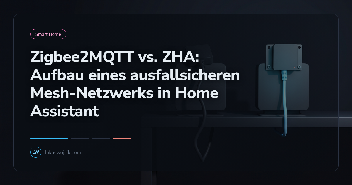 Zigbee2MQTT vs. ZHA: Aufbau eines ausfallsicheren Mesh-Netzwerks in Home Assistant