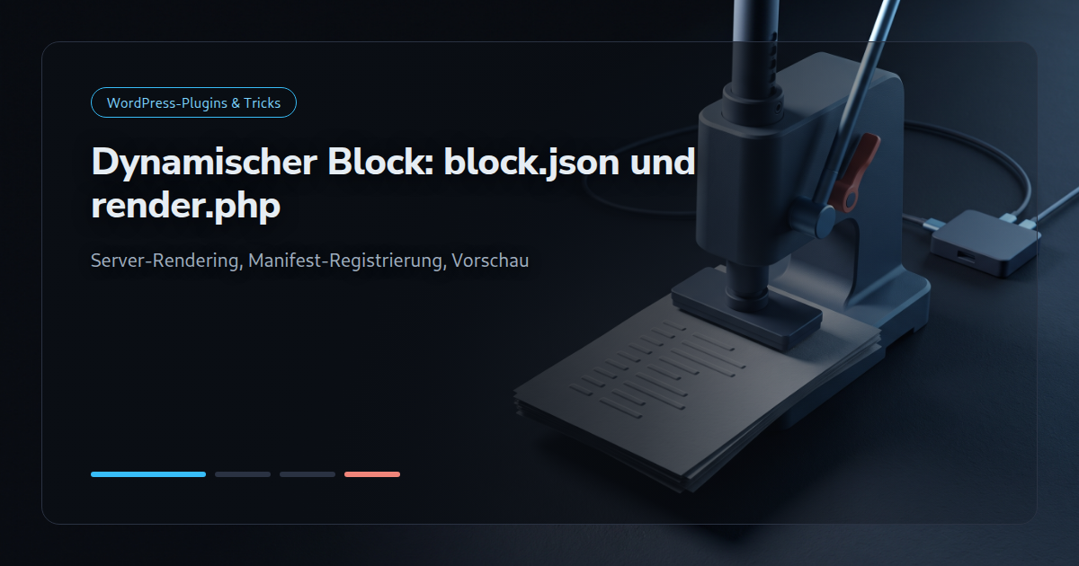 Ein dynamischer Gutenberg-Block mit block.json und render.php