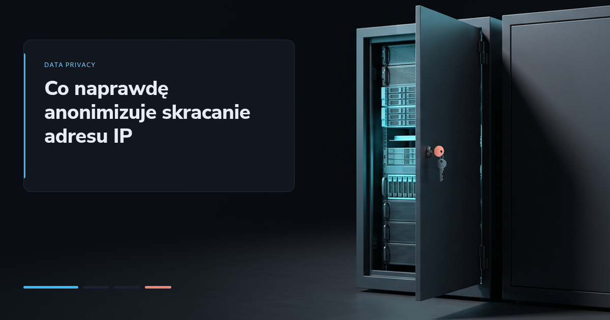 Co naprawdę anonimizuje skracanie adresu IP