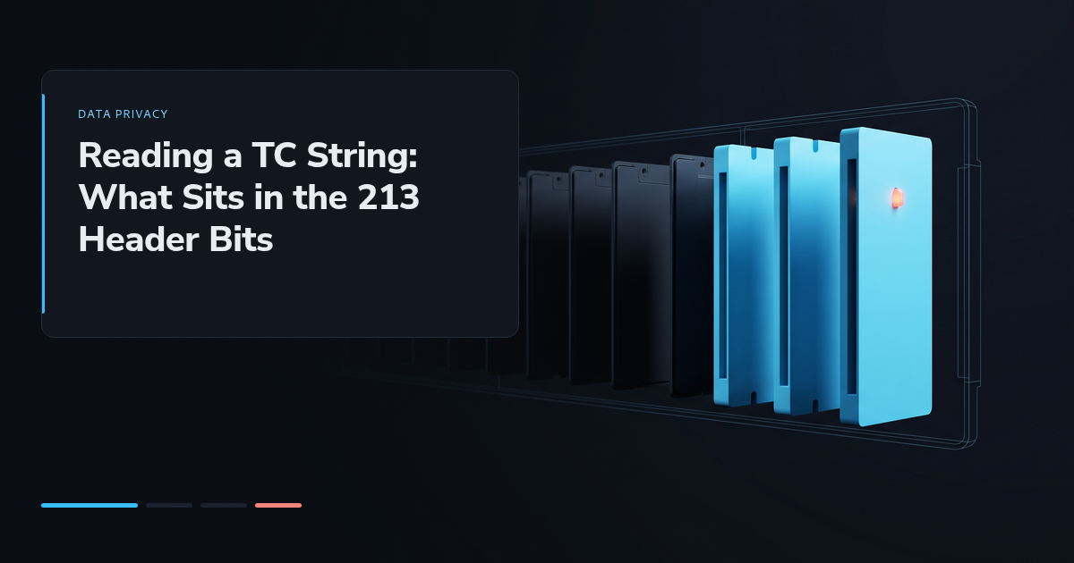Reading a TC String: What Sits in the 213 Header Bits