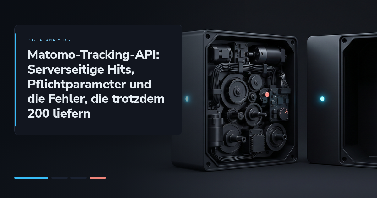 Matomo-Tracking-API: Serverseitige Hits, Pflichtparameter und die Fehler, die trotzdem 200 liefern