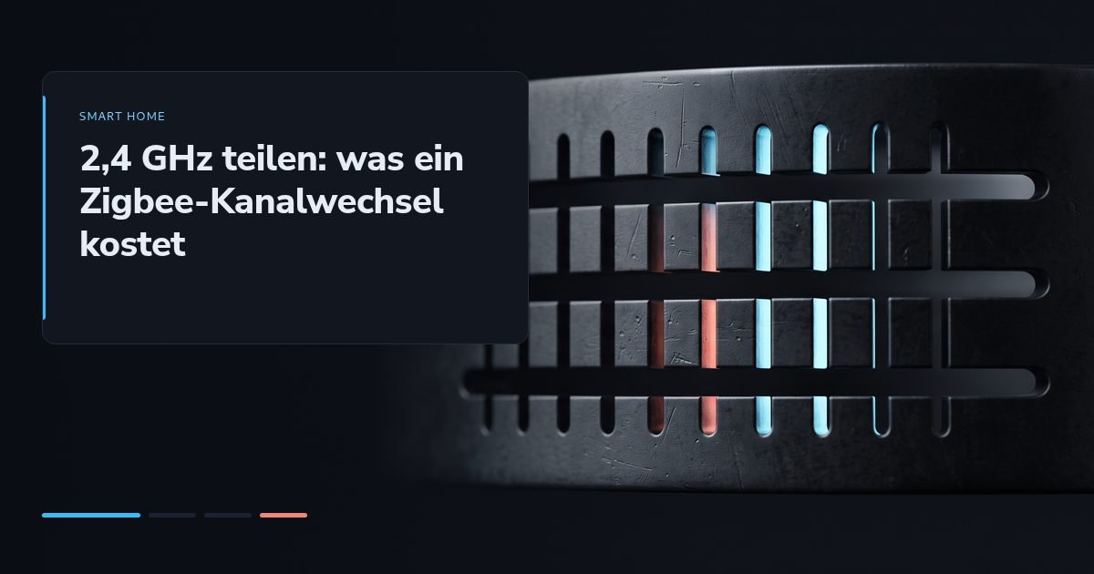 2,4 GHz teilen: was ein Zigbee-Kanalwechsel kostet