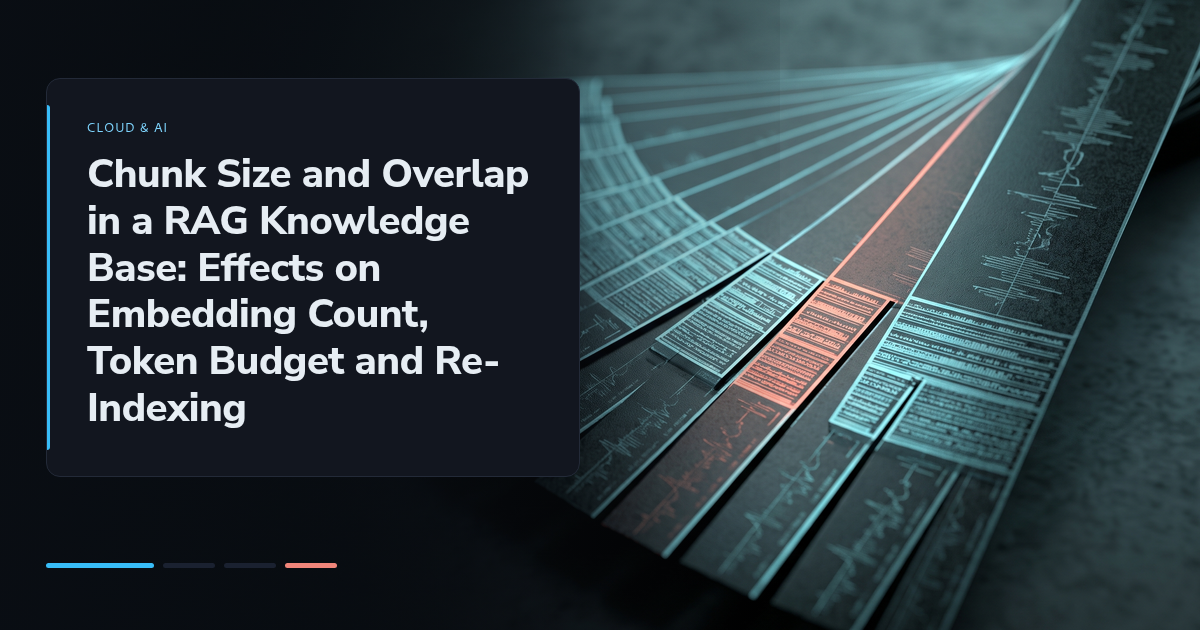Chunk Size and Overlap in a RAG Knowledge Base: Effects on Embedding Count, Token Budget and Re-Indexing