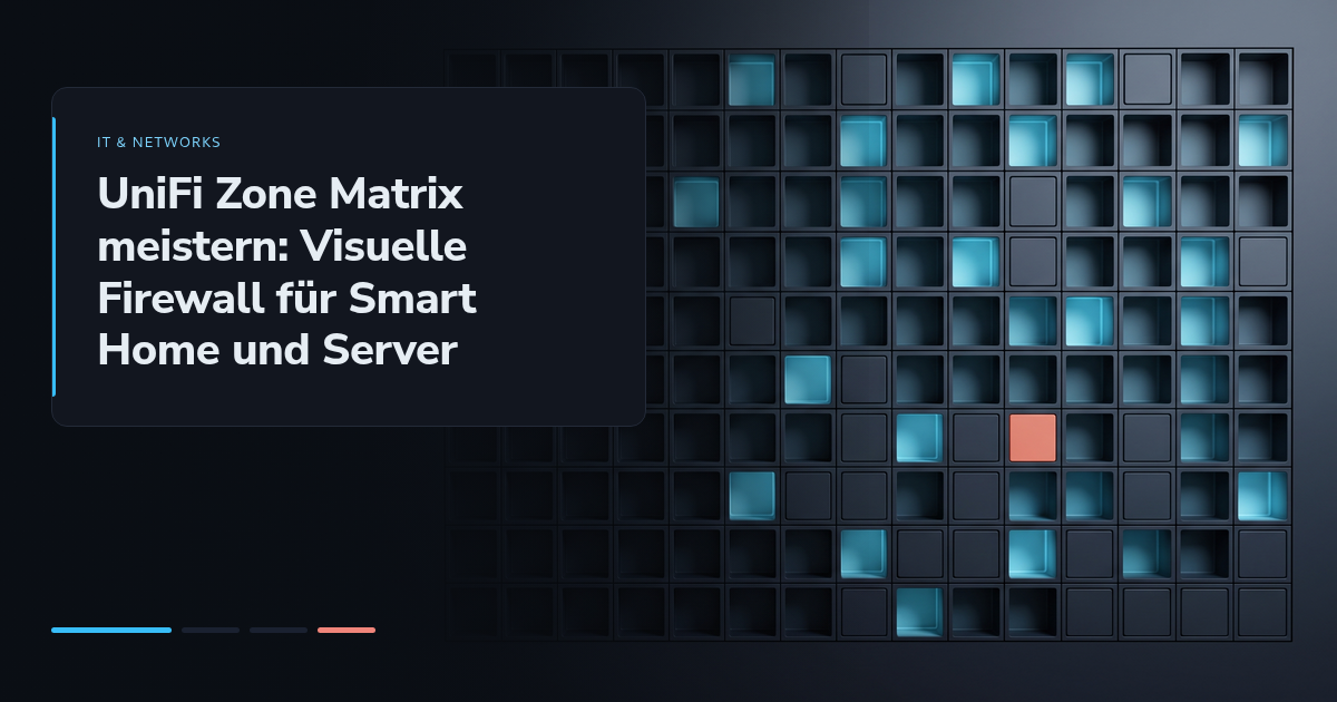 UniFi Zone Matrix meistern: Visuelle Firewall für Smart Home und Server