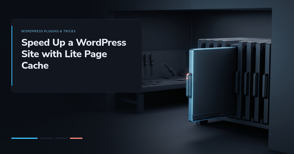 Speed Up a WordPress Site with Lite Page Cache