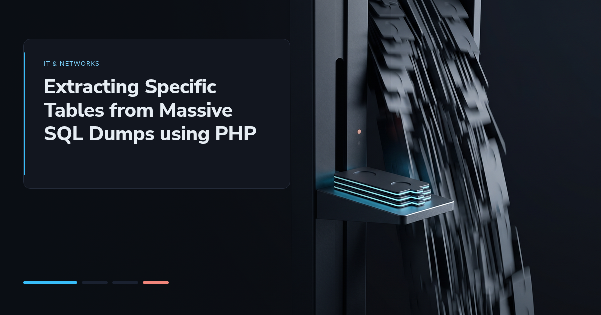 Extracting Specific Tables from Massive SQL Dumps using PHP