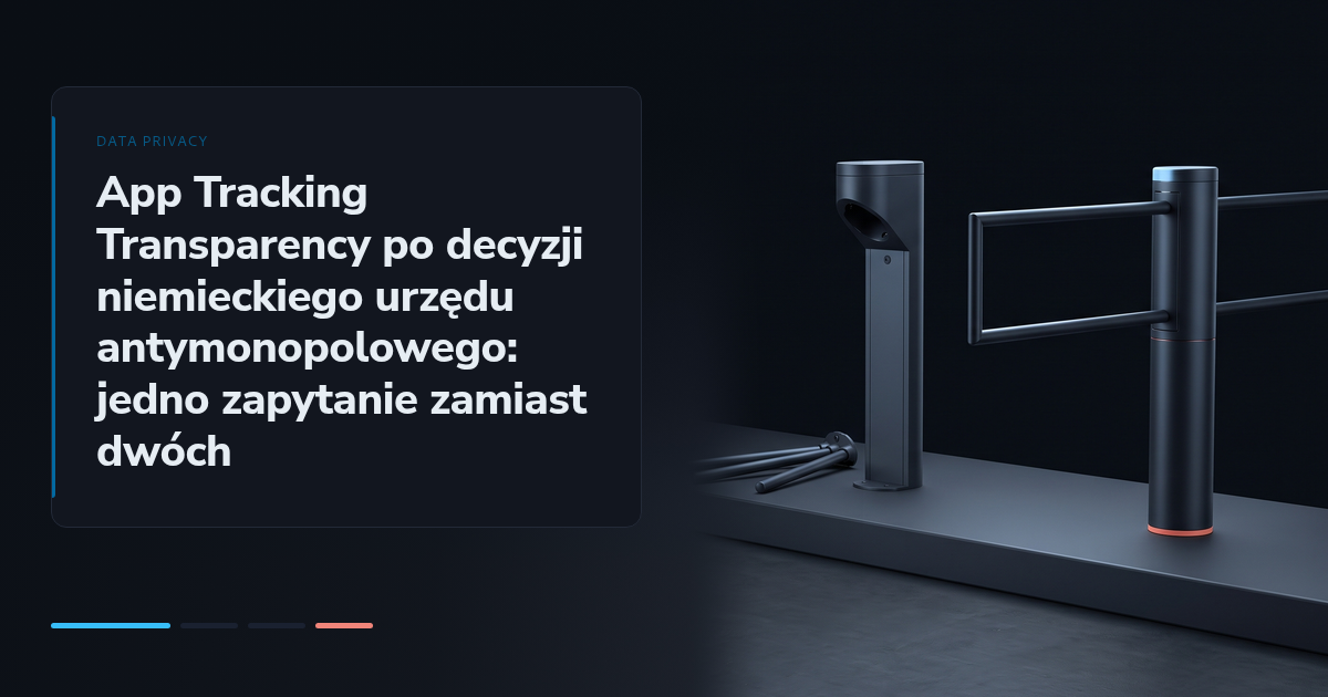 App Tracking Transparency po decyzji niemieckiego urzędu antymonopolowego: jedno zapytanie zamiast dwóch