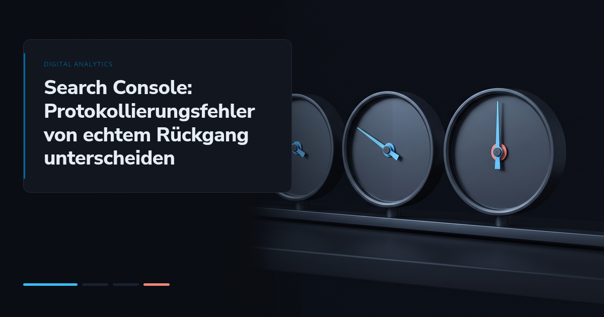 Search Console: Protokollierungsfehler von echtem Rückgang unterscheiden