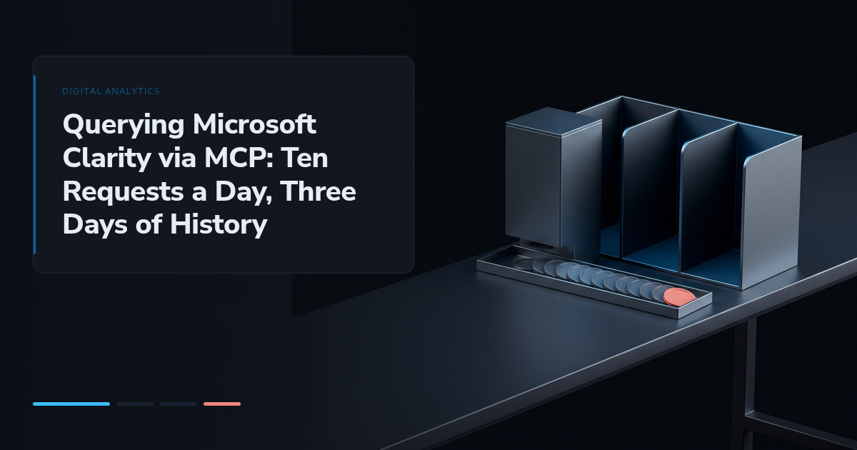 Querying Microsoft Clarity via MCP: Ten Requests a Day, Three Days of History