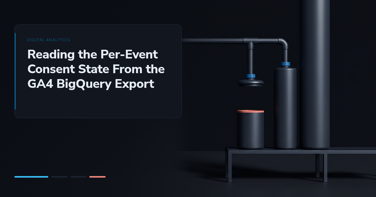 Reading the Per-Event Consent State From the GA4 BigQuery Export