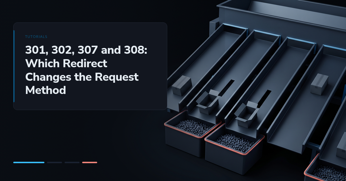 301, 302, 307 and 308: Which Redirect Changes the Request Method