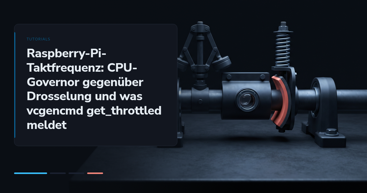 Raspberry-Pi-Taktfrequenz: CPU-Governor gegenüber Drosselung und was vcgencmd get_throttled meldet