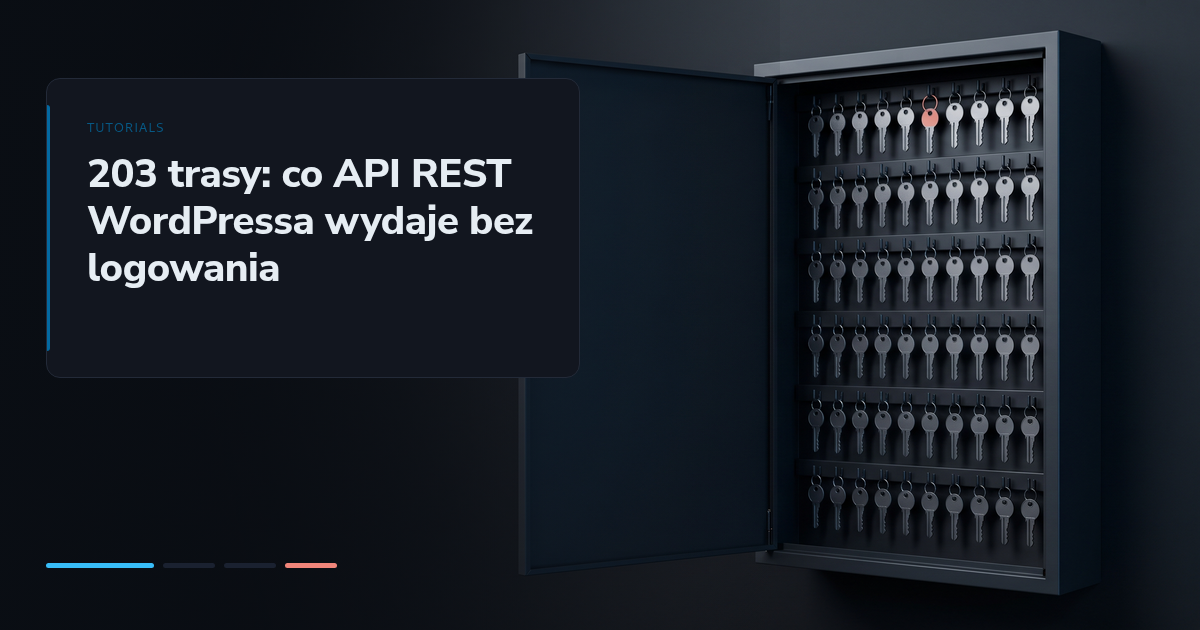 203 trasy: co API REST WordPressa wydaje bez logowania