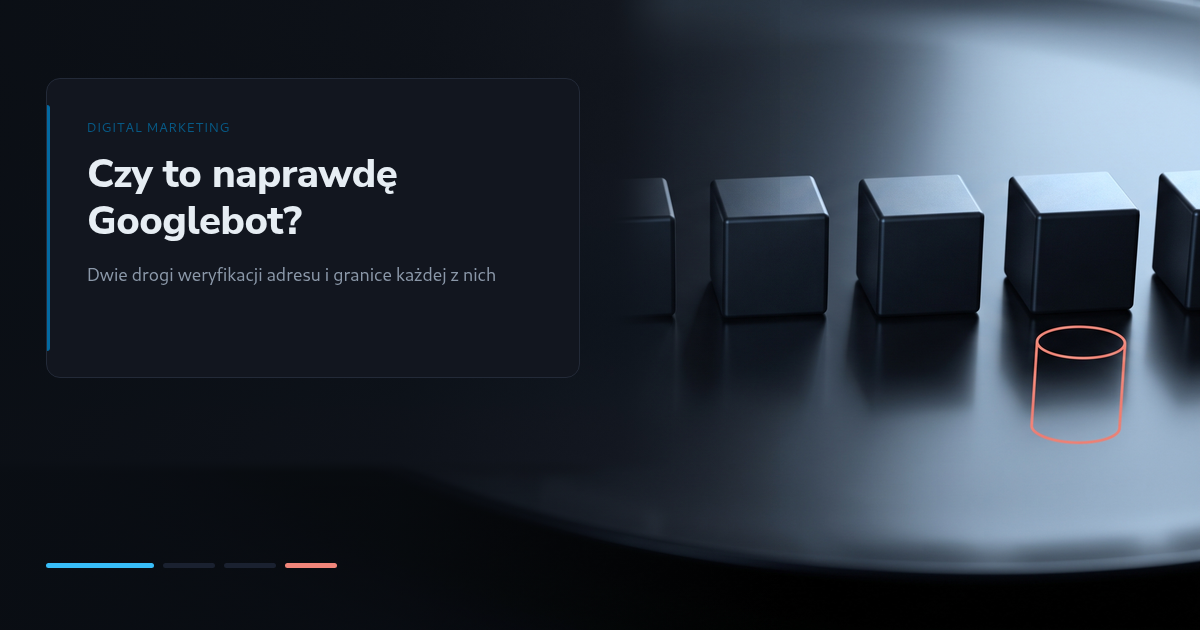 Weryfikacja adresów crawlerów: odwrotne DNS, opublikowane zakresy i granice obu metod