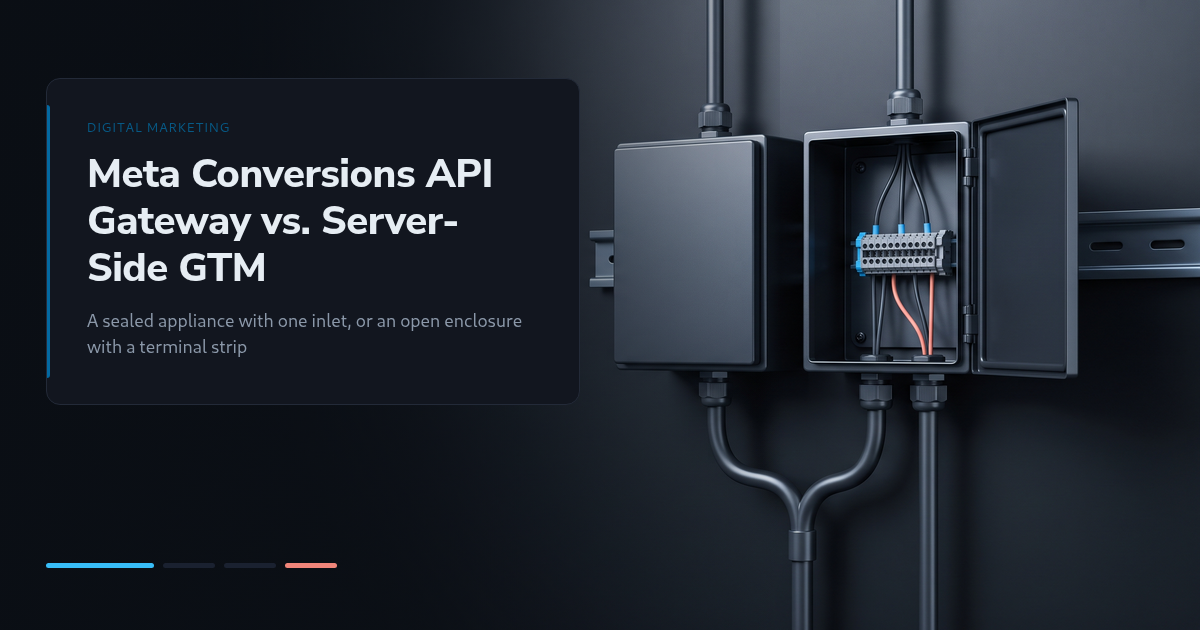 Meta Conversions API Gateway vs. Self-Hosted Server-Side GTM: Cost, Control, Match Quality