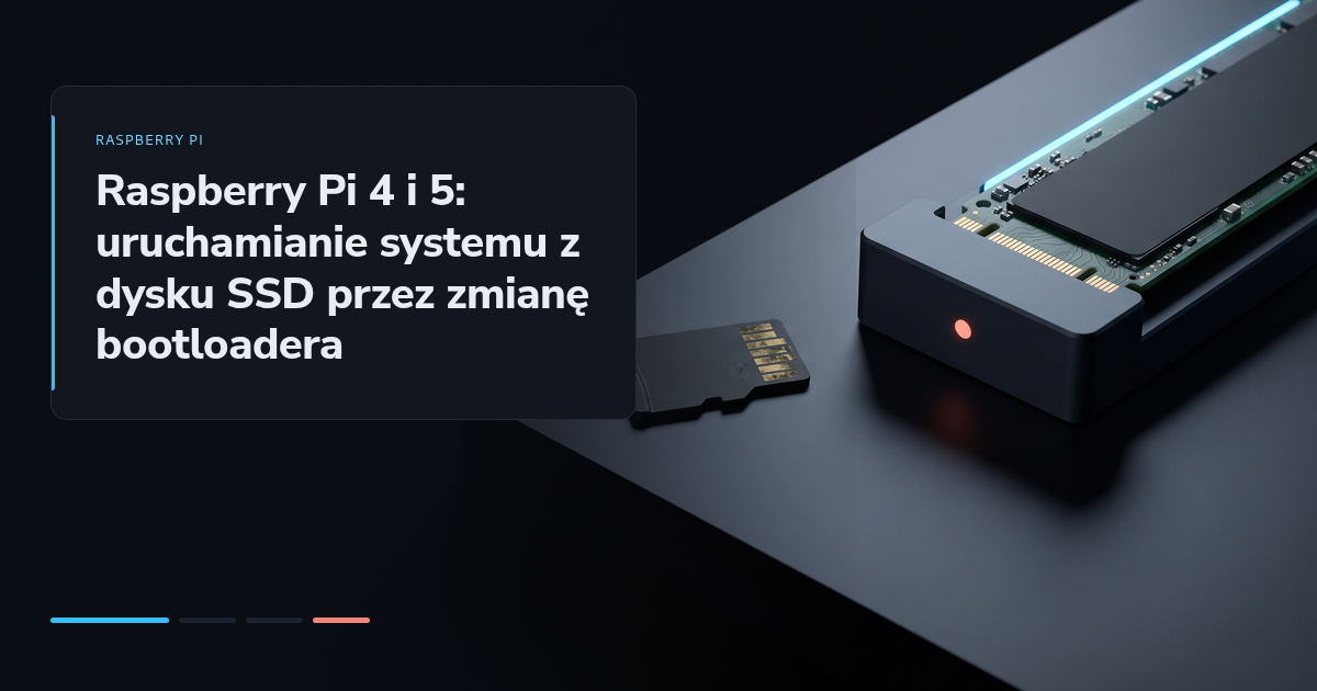 Raspberry Pi 4 i 5: uruchamianie systemu z dysku SSD przez zmianę bootloadera