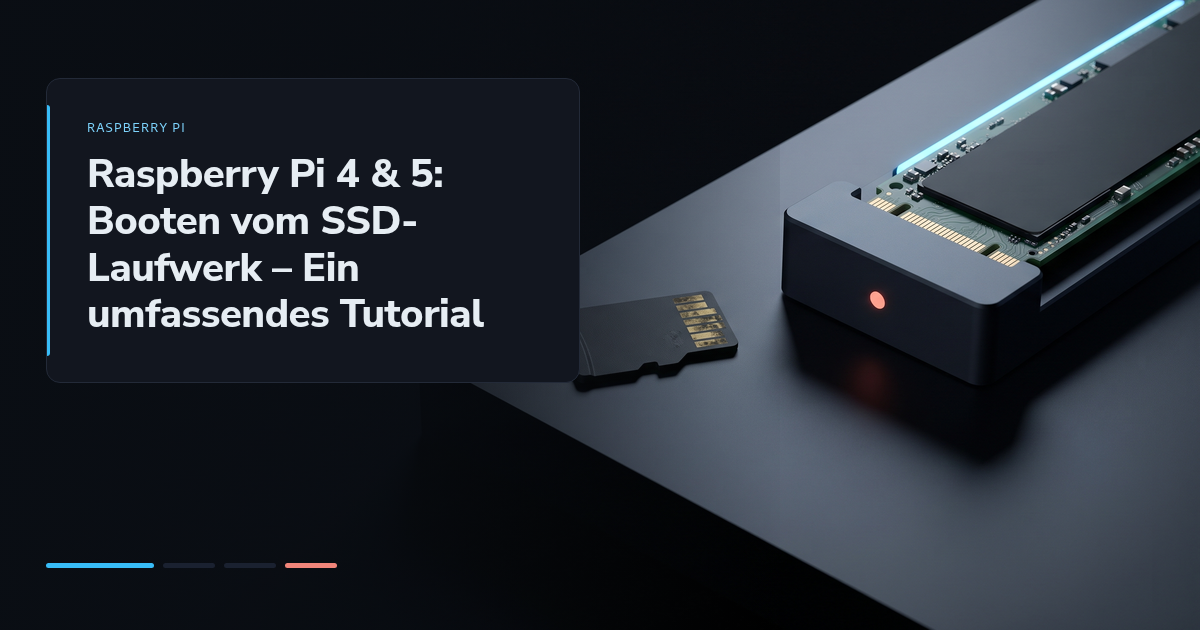 Raspberry Pi 4 & 5: Booten vom SSD-Laufwerk – Ein umfassendes Tutorial