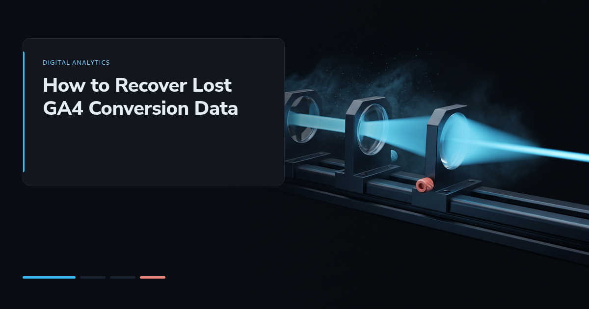 How to Recover Lost GA4 Conversion Data