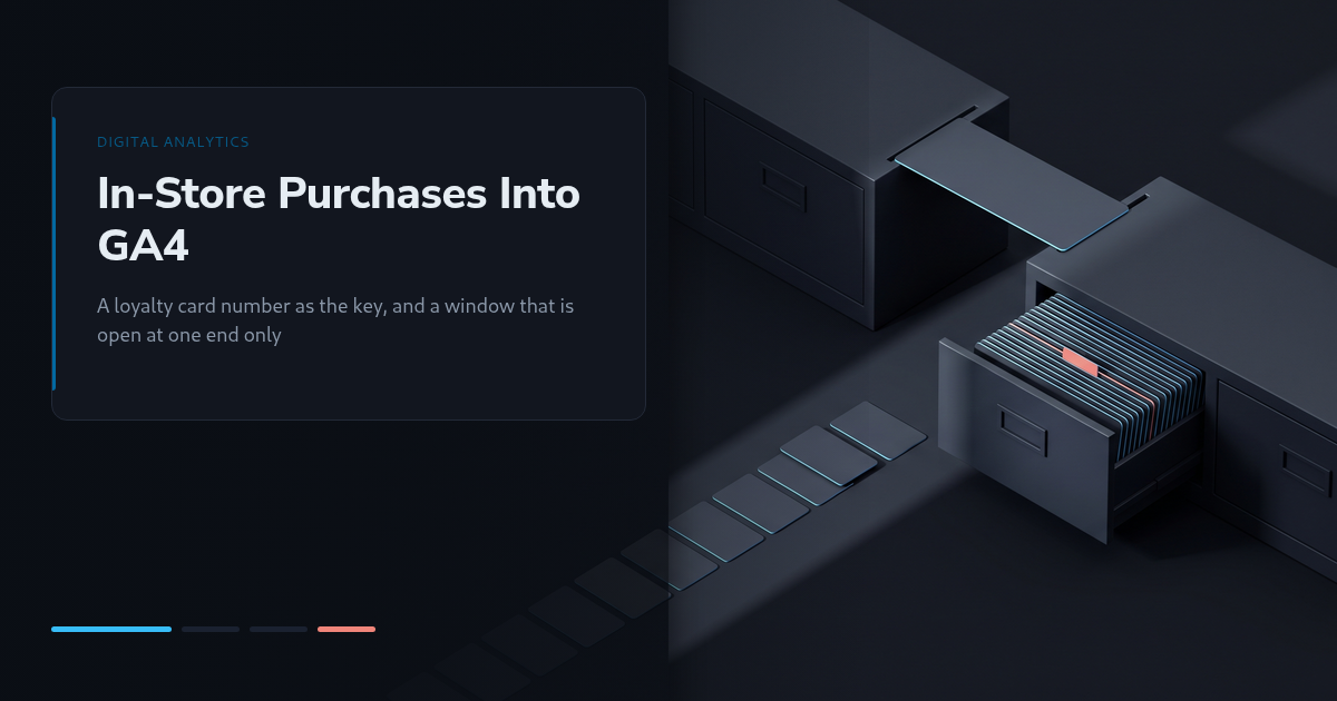 Uploading In-Store Purchases to GA4 With the Measurement Protocol: A Loyalty Card Number as the Join Key