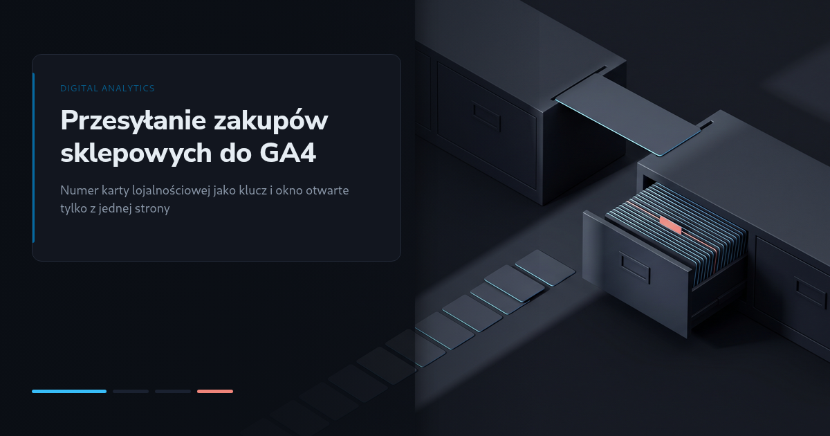 Przesyłanie zakupów sklepowych do GA4 przez Measurement Protocol: numer karty lojalnościowej jako klucz