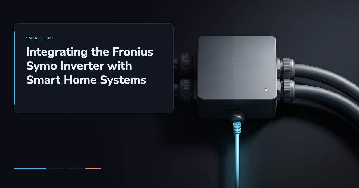 Integrating the Fronius Symo Inverter with Smart Home Systems