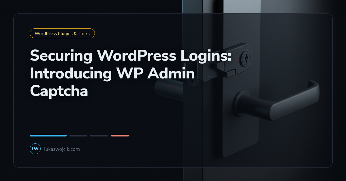 Securing WordPress Logins: Introducing WP Admin Captcha