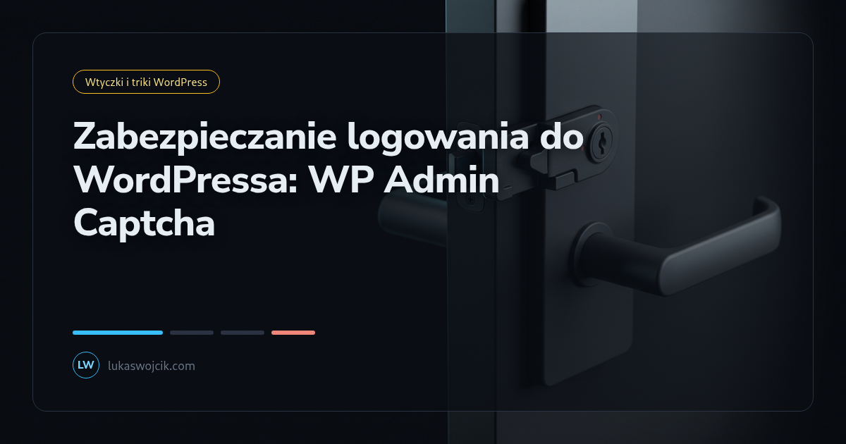 Zabezpieczanie logowania do WordPressa: WP Admin Captcha