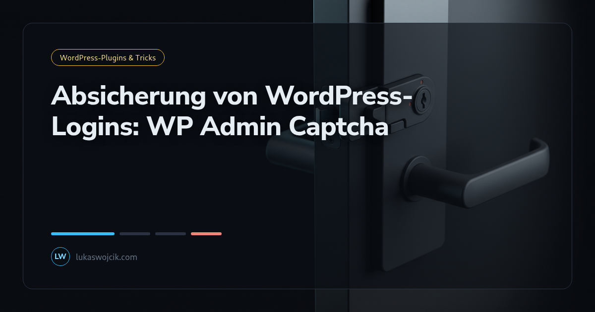 Absicherung von WordPress-Logins: WP Admin Captcha