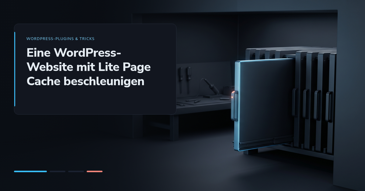 Eine WordPress-Website mit Lite Page Cache beschleunigen