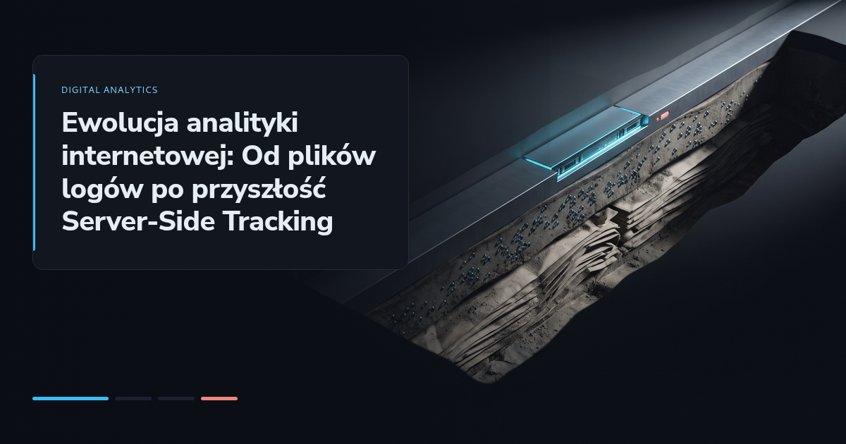 Ewolucja analityki internetowej: Od plików logów po przyszłość Server-Side Tracking