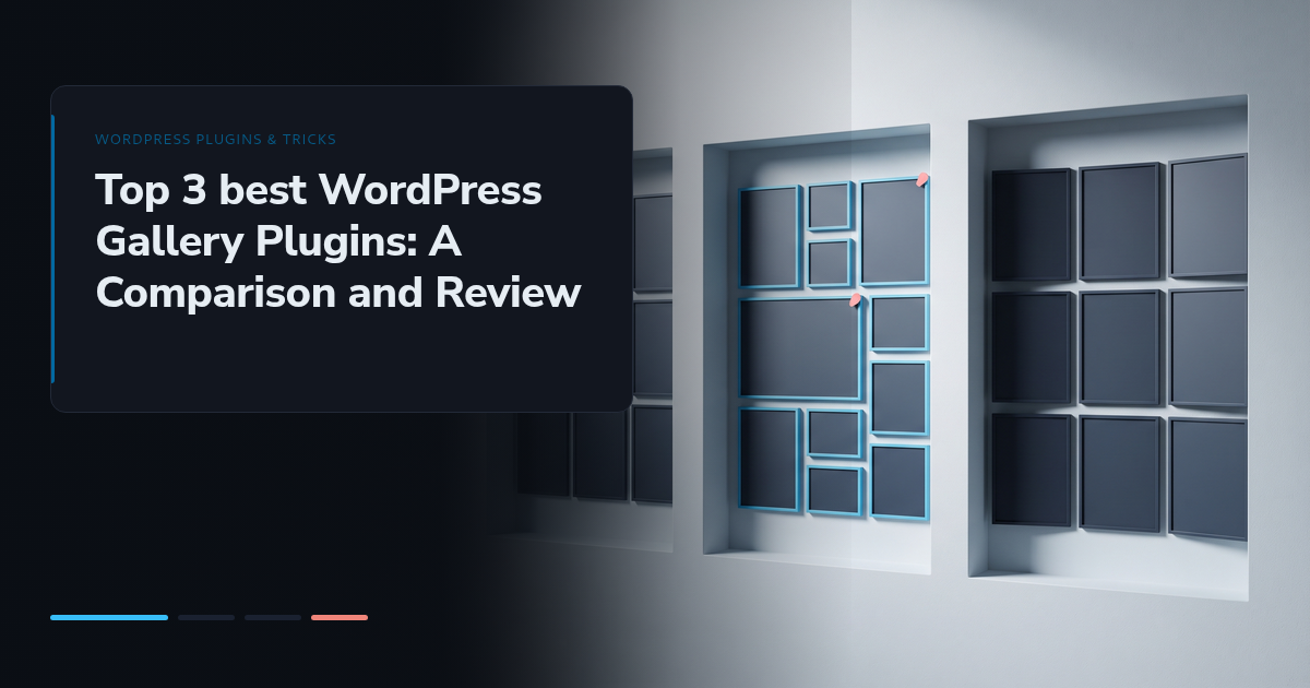 Top 3 best WordPress Gallery Plugins: A Comparison and Review