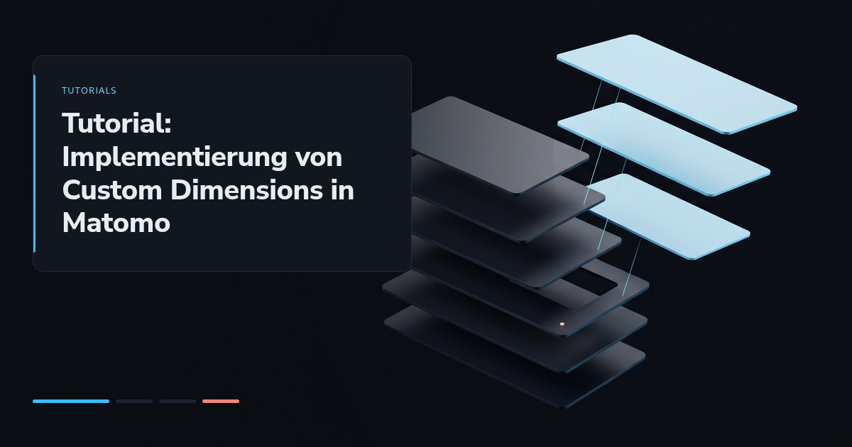 Tutorial: Implementierung von Custom Dimensions in Matomo