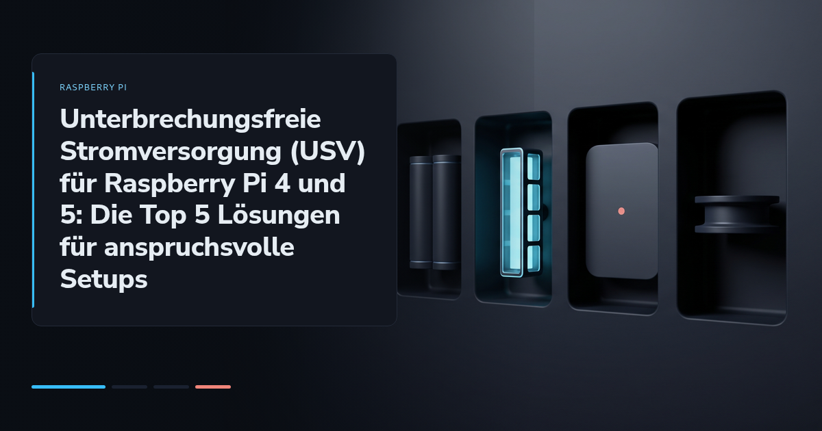 Unterbrechungsfreie Stromversorgung (USV) für Raspberry Pi 4 und 5: Die Top 5 Lösungen für anspruchsvolle Setups