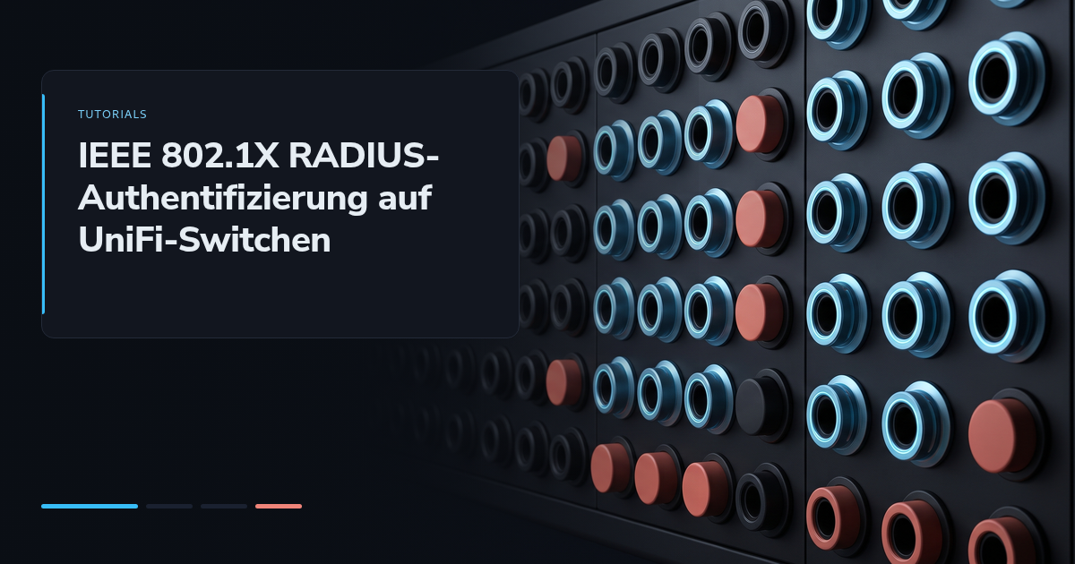 IEEE 802.1X RADIUS-Authentifizierung auf UniFi-Switchen