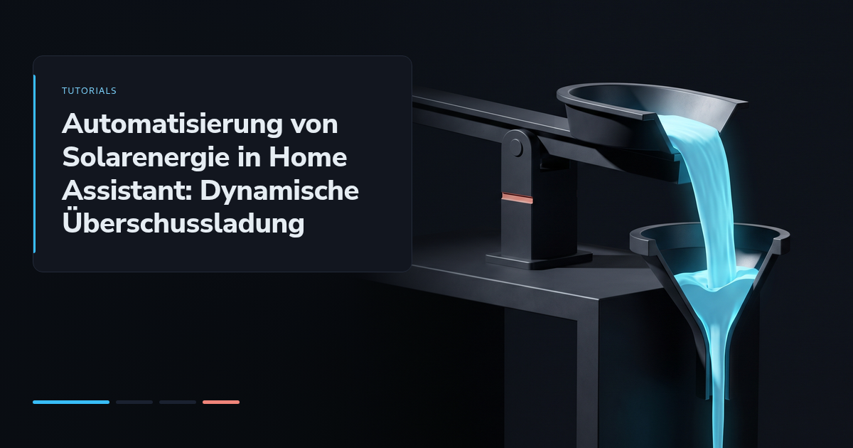 Automatisierung von Solarenergie in Home Assistant: Dynamische Überschussladung