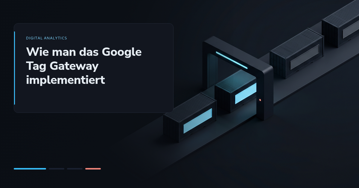 Wie man das Google Tag Gateway implementiert
