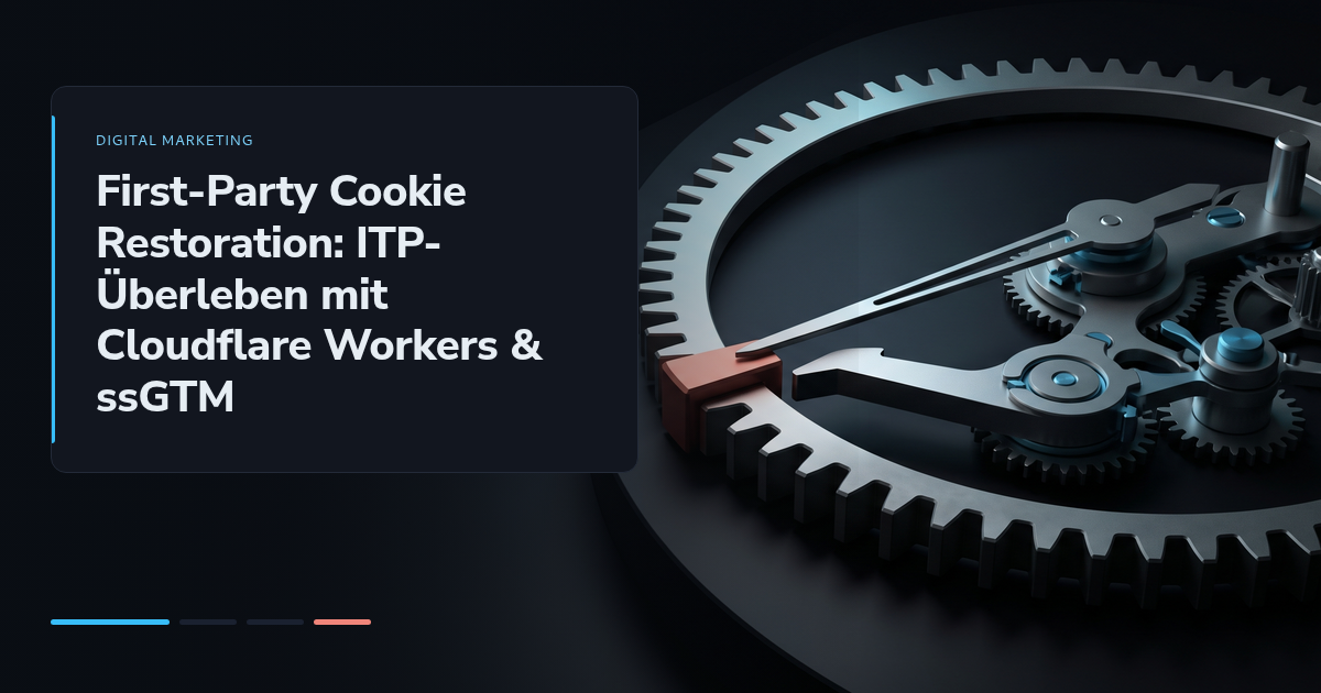 First-Party Cookie Restoration: ITP-Überleben mit Cloudflare Workers & ssGTM