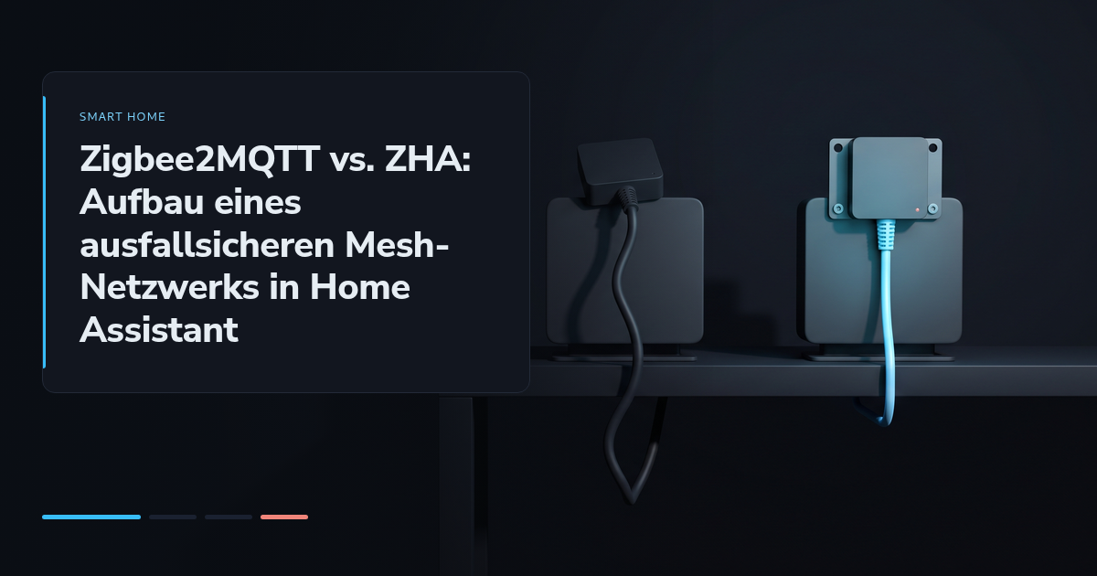 Zigbee2MQTT vs. ZHA: Aufbau eines ausfallsicheren Mesh-Netzwerks in Home Assistant