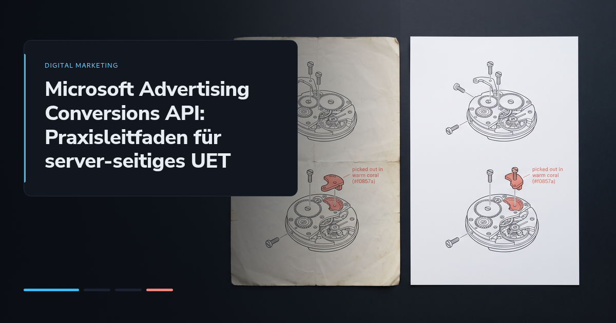 Microsoft Advertising Conversions API: Praxisleitfaden für server-seitiges UET